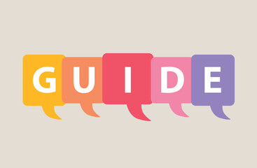 guide written on colorful speech bubbles- vector illustration