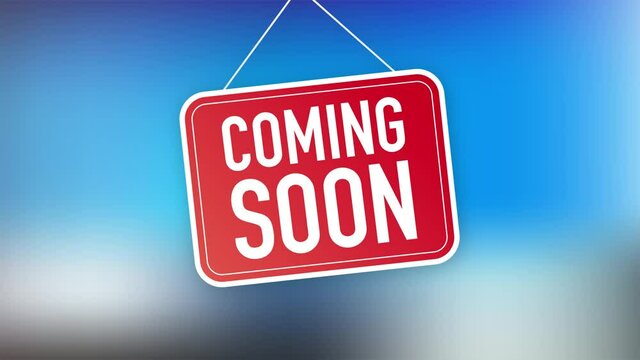 Coming soon hanging sign on white background. Sign for door. Motion graphics.