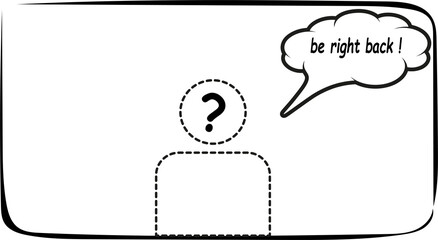 Funy Virtual background JPG for online meeting with text be right back