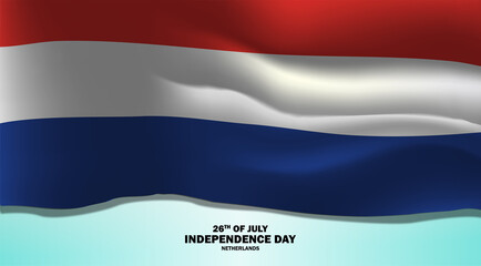Independence Day of the Netherlands Vector Background. Twenty-Six of July Illustration Design for Banner, Greeting Card, Invitation or Holiday Poster.