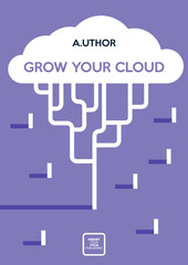 Grow your cloud. Book cover creative concept. Fiction or non-fiction genre. Mid century style design.