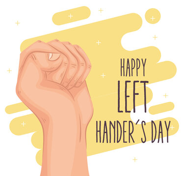 Happy Left Handers Day With Hand Fist