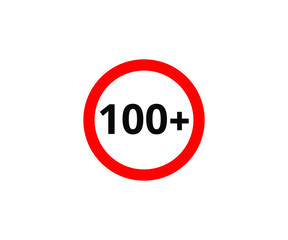 100+ restriction flat sign isolated on white background. 100 plus Age limit symbols