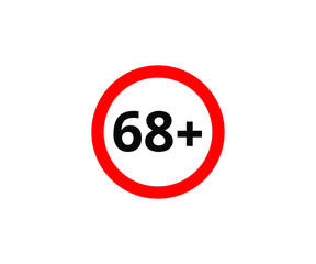 68+ restriction flat sign isolated on white background. 68 plus Age limit symbols