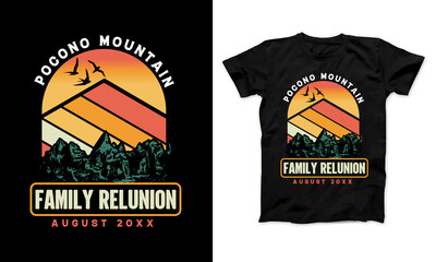 Pocono Mountain Family Reunion Vector Graphic Typography t-Shirt Design Template