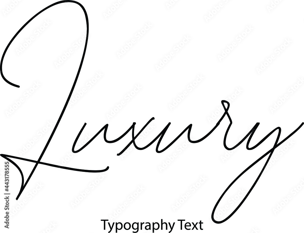 Fototapete luxury. vector script and cursive handwritten typography for designs brochures banner flyers and t-s