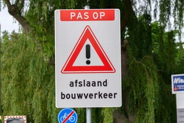 Street Sign Watch Out Construction Traffic At Amsterdam The Netherlands 26-6-2021