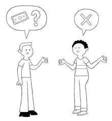Cartoon man asks his friend for a loan, but his friend says he has no money, vector illustration