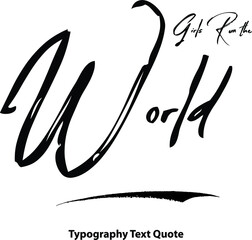 Hand Written Brush Typography Text Phrase Girls Run the World