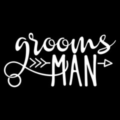 grooms man on black background inspirational quotes,lettering design