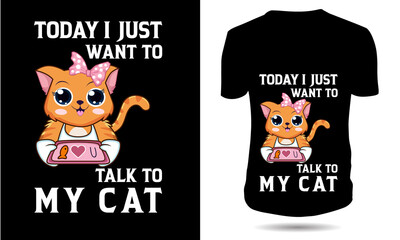 Talk to my cat tshirt design