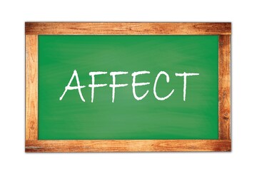 AFFECT text written on green school board.