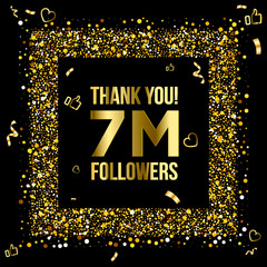 Thank you 7M followers Design. Celebrating 7 or seven million followers. Vector illustration.