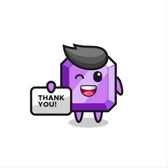 the mascot of the purple gemstone holding a banner that says thank you
