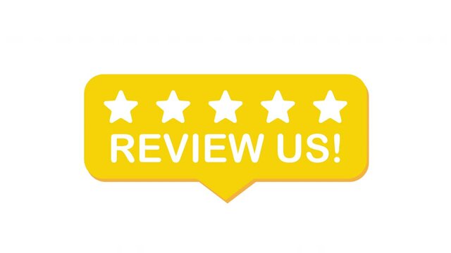 Rating concept. Five stars rating review. Review us letters. Message bubble with five stars and Review us text in motion graphics