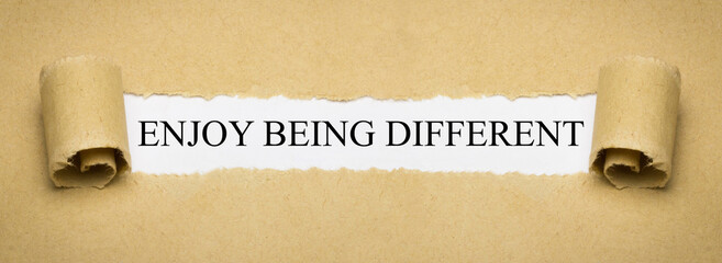 Enjoy being different