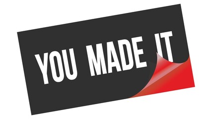 YOU  MADE  IT text on black red sticker stamp.