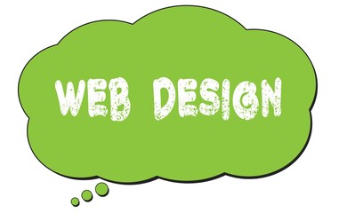 WEB  DESIGN text written on a green thought bubble.