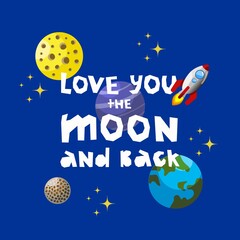 Love you to the moon and back handwritten lettering. Flat style illustration.