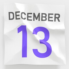 December 13 date on crumpled paper page of a calendar, 3d rendering