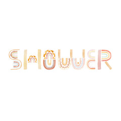 Watercolor Children's alphabet letter text Shower in the style abstract rainbow design. Cute kids font lettering design for nursery baby shower, poster, kids party, wall decor.