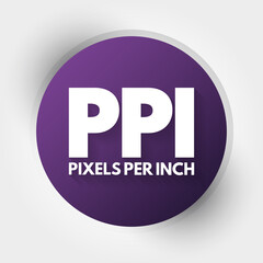 PPI - Pixels Per Inch acronym, technology concept background