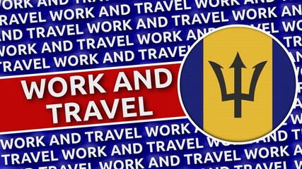 Barbados Circular Flag with Work and Travel Titles - 3D Illustration 4K Resolution