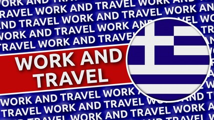 Greece Circular Flag with Work and Travel Titles - 3D Illustration 4K Resolution