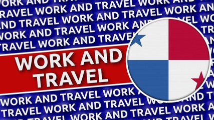 Panama Circular Flag with Work and Travel Titles - 3D Illustration 4K Resolution
