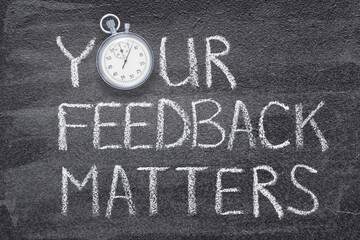 Fototapeta premium your feedback matters watch