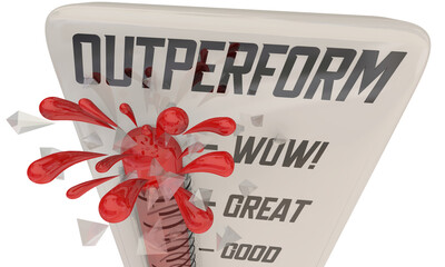 Outperform Beat Expectations Great Results Goal Surpassed Thermometer 3d Illustration