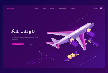 Air cargo isometric landing page. Airplane transport logistics, global delivery company service, freight import export by plane, aircraft goods world transportation business, 3d vector web banner