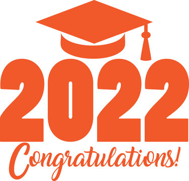 Congratulations Class Of 2022 Orange