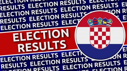 Croatia Circular Flag with Election Results Titles - 3D Illustration 4K Resolution