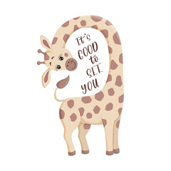 Nice giraffe with a very long neck, with lettering, its good to see you. Print for T-shirt, clothes, mug. Vector illustration EPS10.