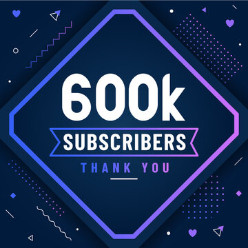 Thank you 600K subscribers, 600000 subscribers celebration modern colorful design.