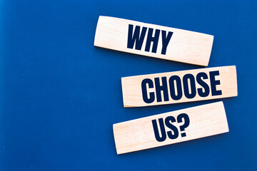 Word writing text Why Choose Us Question. Business concept for list of advantages and disadvantages...