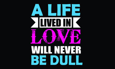 Fototapeta premium New love Quotes T-shirt Design Template