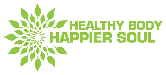 Healthy Body Happier Soul Leaves Green Circular Text From Inside 