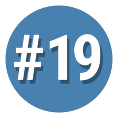Number 19 nineteen symbol sign in circle, 19th nineteenth count hashtag icon. Simple flat design vector illustration.Web