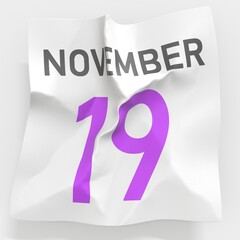 November 19 date on crumpled paper page of a calendar, 3d rendering