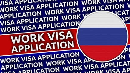 Russia Circular Flag with Work Visa Application Titles - 3D Illustration