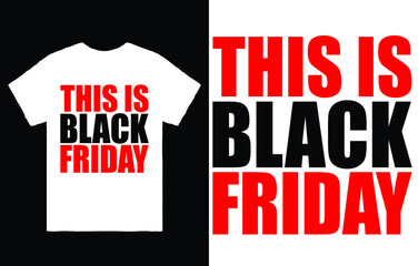 Black Friday T-Shirt Vector Design, Shopping Shirt Black Friday Tee Funny Shopping Shirt Shopping Gift Shopaholic Shirt Shopaholic Gift