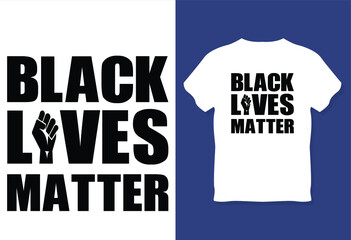 Black Lives Matter T-Shirt Vector Design, Civil Rights, Justice, Freedom Shirt, I Can't Breathe Until We Have Justice For All