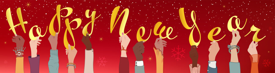Arms raised of colleagues and co-workers diverse and multi-ethnic people holding letters forming the text -Happy New Year- New year greeting banner. Diversity people. Diverse culture