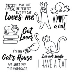 Hand drawn set of cat in different poses. Funny phrases about cats. Doodle vector illustration. Isolated on a white background. Lettering