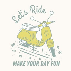 Let us ride typography illustration shirt design