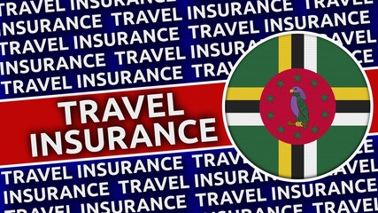 Dominica Circular Flag with Travel Insurance Titles - 3D Illustration