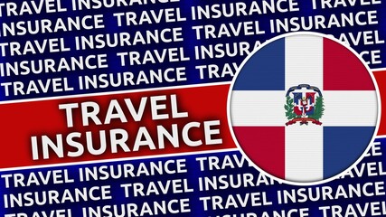 Dominician Republic Circular Flag with Travel Insurance Titles - 3D Illustration