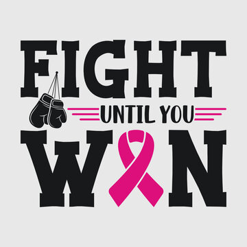 Fight Until You Win Svg | Breast Cancer Svg | Cancer Awareness Svg | Wonder Woman Svg | Superhero Svg | Cancer Survivor Svg | Fight Cancer Svg | Cancer Ribbon Svg
